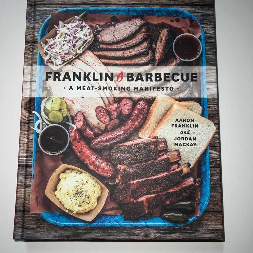 Franklin Barbecue: A Meat-Smoking Manifesto Cookbook